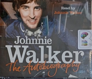 The Autobiography written by Johnnie Walker performed by Johnnie Walker on Audio CD (Abridged)
